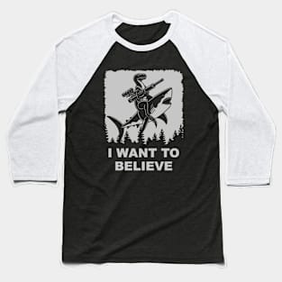 Velociraptor with a Rocket Launcher on a Shark - I Want to Believe Baseball T-Shirt